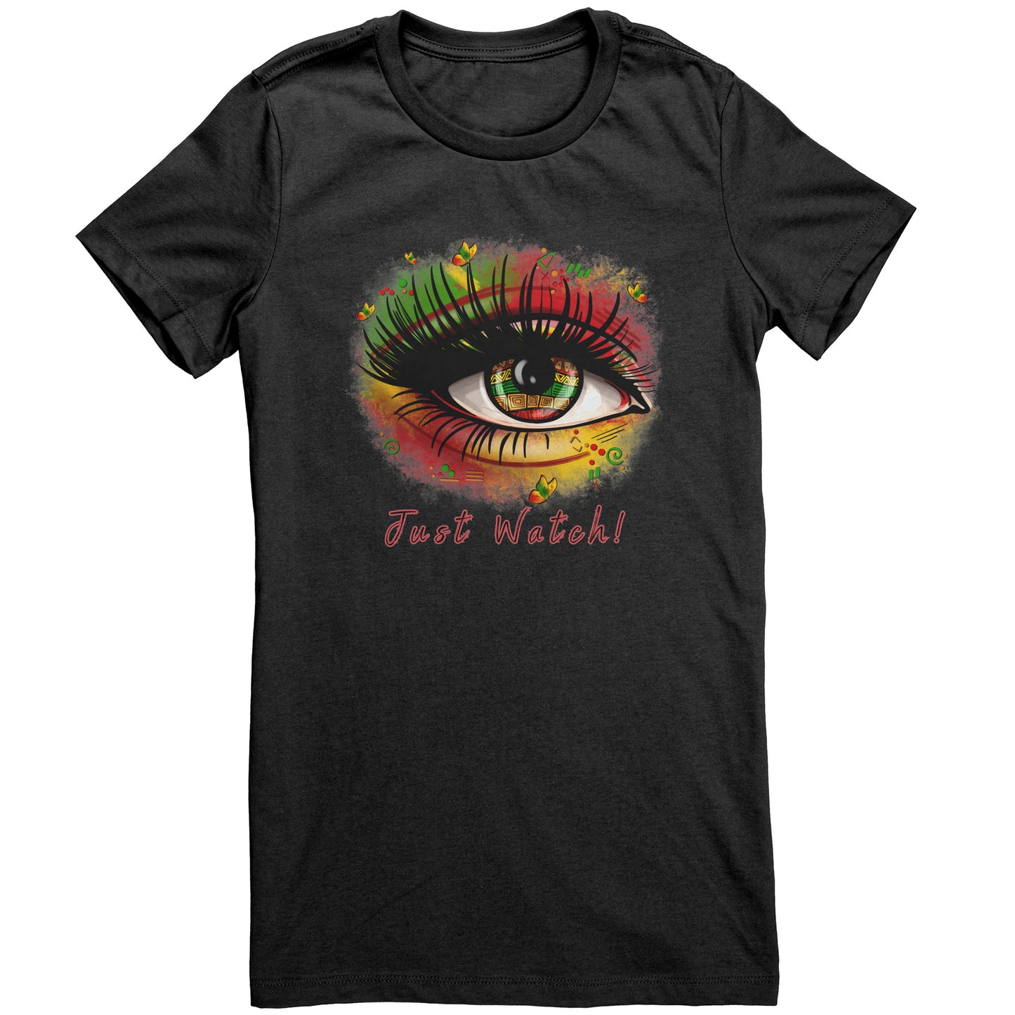 Just Watch T-Shirt