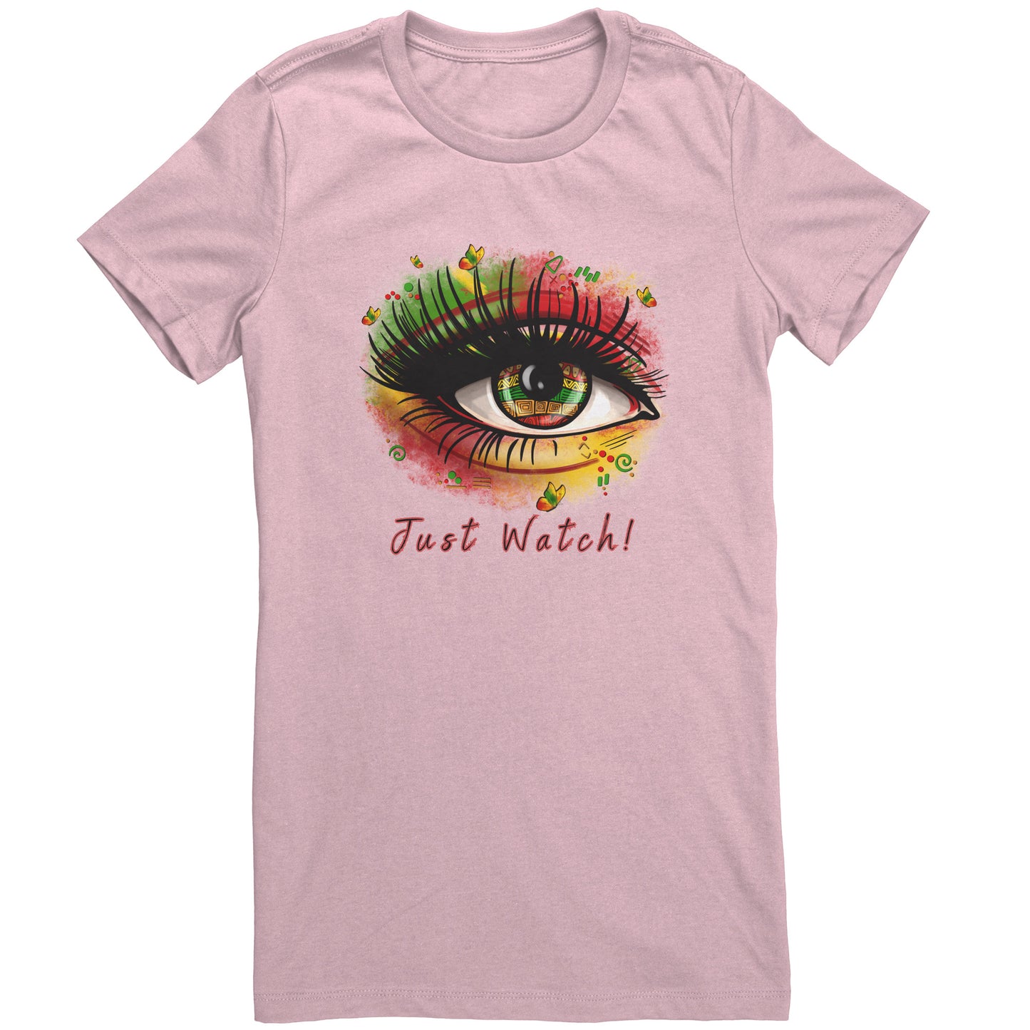 Just Watch T-Shirt