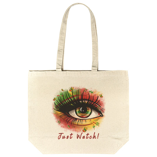 Just Watch Tote Bag